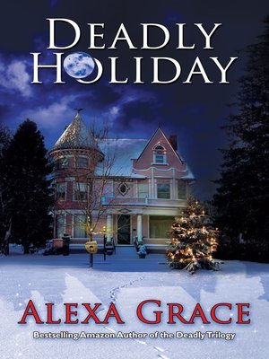 cover image of Deadly Holidays (A Deadly Series Christmas Novella)